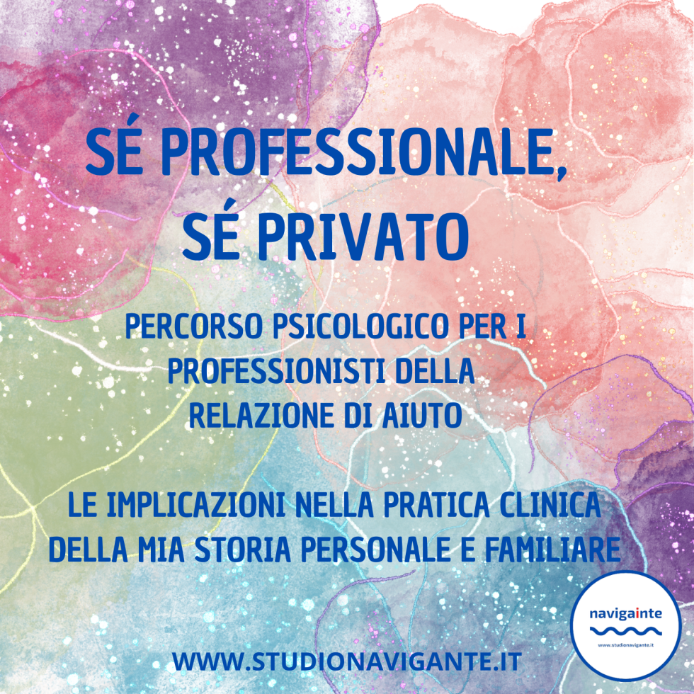 Sé professionale, Sé privato: percorso psicologico per i professionisti della relazione di aiuto